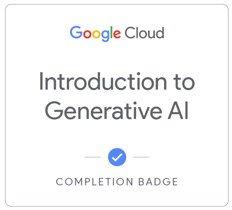 Google Intro to GenAI Badge